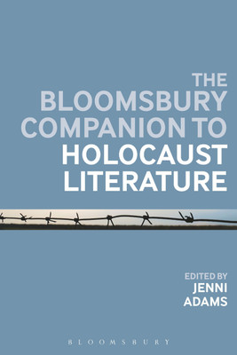 The Bloomsbury Companion to Holocaust Literature(English, Paperback, unknown)