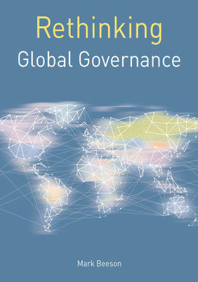 Rethinking Global Governance(English, Paperback, Beeson Mark)