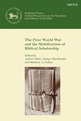 The First World War and the Mobilization of Biblical Scholarship(English, Hardcover, unknown)