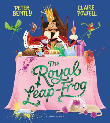 The Royal Leap-Frog(English, Paperback, Bently Peter)