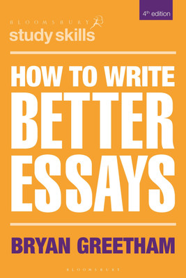 How to Write Better Essays(English, Paperback, Greetham Bryan)