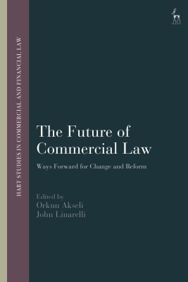 The Future of Commercial Law(English, Hardcover, unknown)