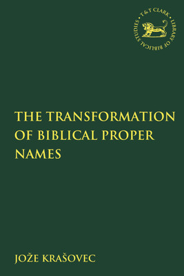 The Transformation of Biblical Proper Names(English, Paperback, Krasovec Joze)