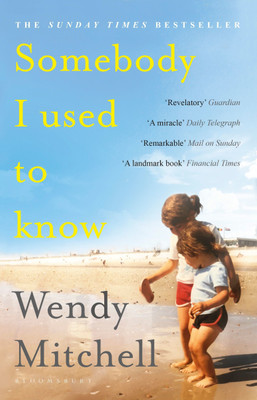 Somebody I Used to Know(English, Paperback, Mitchell Wendy)