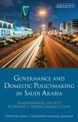 Governance and Domestic Policymaking in Saudi Arabia(English, Paperback, unknown)