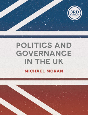 Politics and Governance in the UK(English, Paperback, Moran Michael)