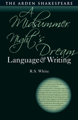 A Midsummer Night's Dream: Language and Writing(English, Paperback, White R.S.)
