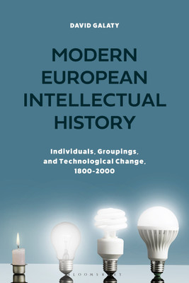 Modern European Intellectual History(English, Hardcover, Galaty David Professor Emeritus)