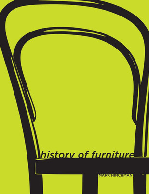 History of Furniture(English, Paperback, Hinchman Mark)
