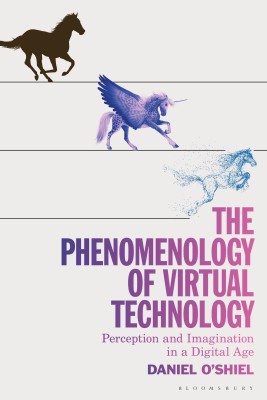 The Phenomenology of Virtual Technology(English, Paperback, O'Shiel Daniel)