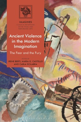 Ancient Violence in the Modern Imagination(English, Hardcover, unknown)