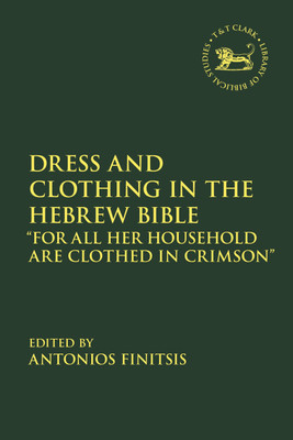 Dress and Clothing in the Hebrew Bible(English, Hardcover, unknown)