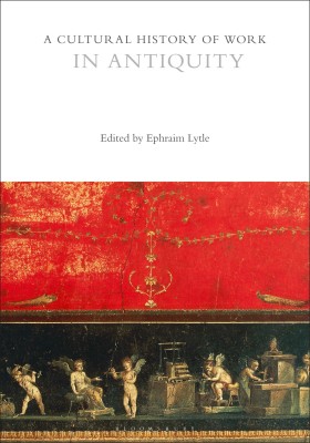 A Cultural History of Work in Antiquity(English, Hardcover, unknown)