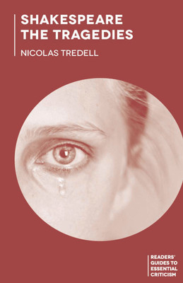 Shakespeare: The Tragedies(English, Hardcover, Tredell Nicolas)