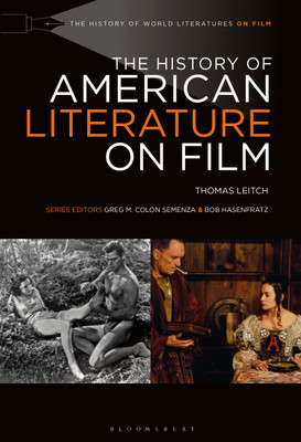 The History of American Literature on Film(English, Hardcover, Leitch Thomas)