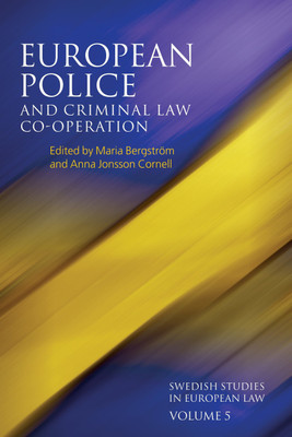 European Police and Criminal Law Co-operation, Volume 5(English, Hardcover, unknown)