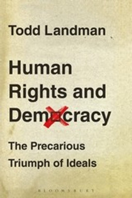 Human Rights and Democracy(English, Paperback, Landman Todd Professor of Government)