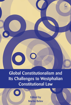 Global Constitutionalism and Its Challenges to Westphalian Constitutional Law(English, Paperback, unknown)