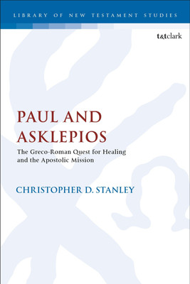 Paul and Asklepios(English, Paperback, Stanley Christopher D. Professor Emeritus)