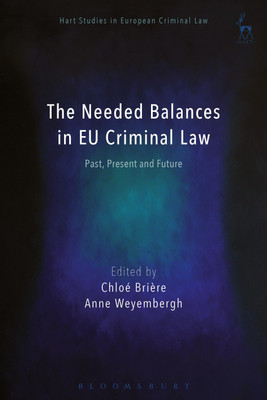 The Needed Balances in EU Criminal Law(English, Paperback, unknown)