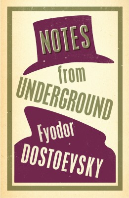 Notes from Underground(English, Paperback, Dostoevsky Fyodor)