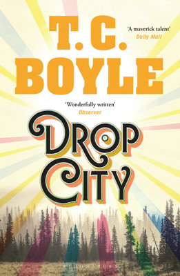 Drop City(English, Paperback, Boyle T. C.)