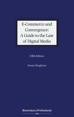 E-Commerce and Convergence: A Guide to the Law of Digital Media(English, Hardcover, Singleton Susan)