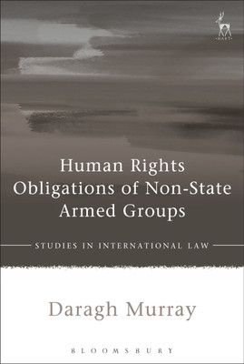 Human Rights Obligations of Non-State Armed Groups(English, Paperback, Murray Daragh)