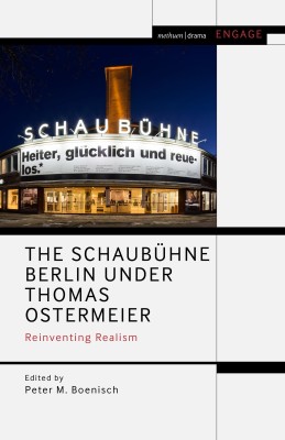 The Schaubuehne Berlin under Thomas Ostermeier(English, Hardcover, unknown)