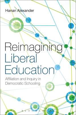 Reimagining Liberal Education(English, Hardcover, Alexander Hanan)