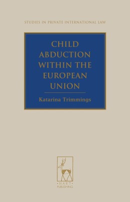 Child Abduction within the European Union(English, Hardcover, Trimmings Katarina)