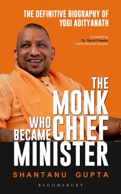 The Monk Who Became Chief Minister(English, Paperback, Gupta Shantanu)