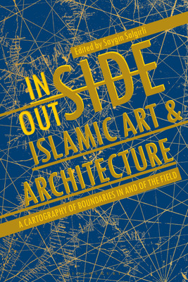 Inside/Outside Islamic Art and Architecture(English, Hardcover, unknown)