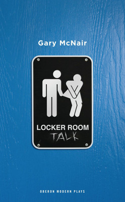 Locker Room Talk(English, Paperback, McNair Gary)
