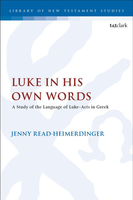 Luke in His Own Words(English, Paperback, Read-Heimerdinger Jenny)