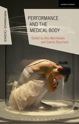 Performance and the Medical Body(English, Hardcover, unknown)