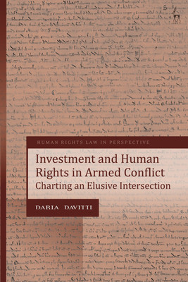 Investment and Human Rights in Armed Conflict(English, Paperback, Davitti Daria)