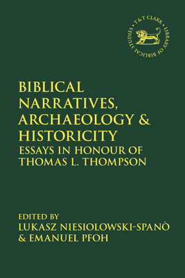 Biblical Narratives, Archaeology and Historicity(English, Hardcover, unknown)
