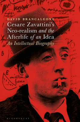 Cesare Zavattini's Neo-realism and the Afterlife of an Idea(English, Paperback, Brancaleone David)
