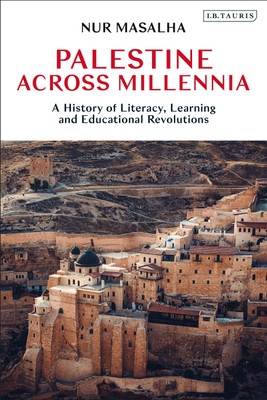 Palestine Across Millennia(English, Paperback, Masalha Nur)