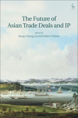 The Future of Asian Trade Deals and IP(English, Hardcover, unknown)