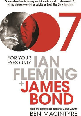 For Your Eyes Only(English, Paperback, Macintyre Ben)