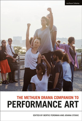 The Methuen Drama Companion to Performance Art(English, Paperback, unknown)