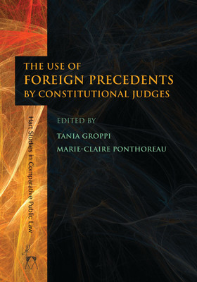 The Use of Foreign Precedents by Constitutional Judges(English, Paperback, unknown)