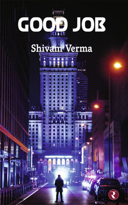 Good Job(Paperback, Shivam Verma)