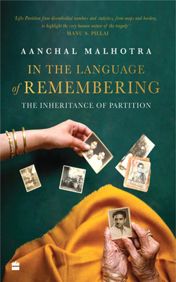 In the Language of Remembering(English, Hardcover, Malhotra Aanchal)