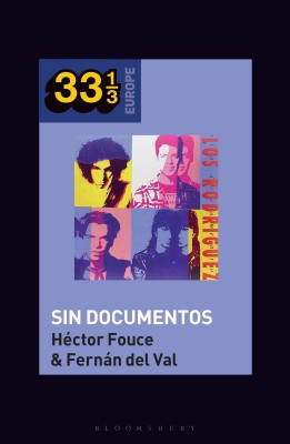 Los Rodriguez's Sin Documentos(English, Paperback, Fouce Hector Professor or Dr.)