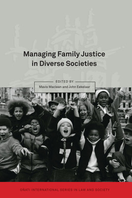 Managing Family Justice in Diverse Societies(English, Hardcover, unknown)