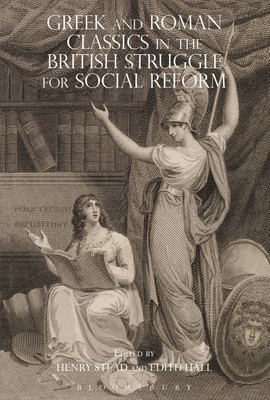 Greek and Roman Classics in the British Struggle for Social Reform(English, Paperback, unknown)