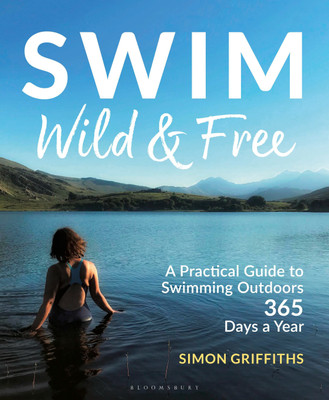 Swim Wild and Free(English, Paperback, Griffiths Simon)